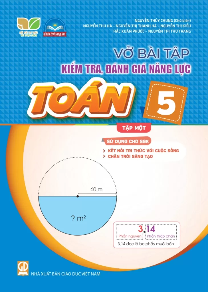 VỞ BÀI TẬP KIỂM TRA, ĐÁNH GIÁ NĂNG LỰC TOÁN LỚP 5 - TẬP 1 (Sử dụng cho SGK Kết nối tri thức, Chân trời sáng tạo)